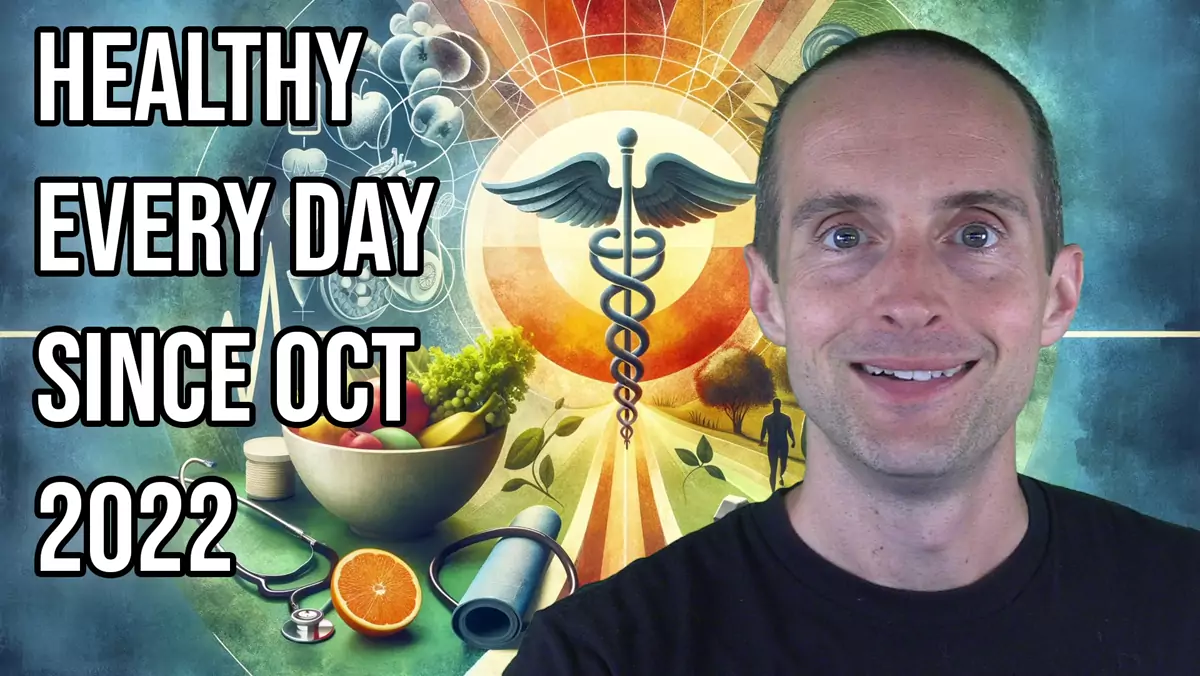 I Haven't Been Sick Since October 2022 — My Best Health Ever
