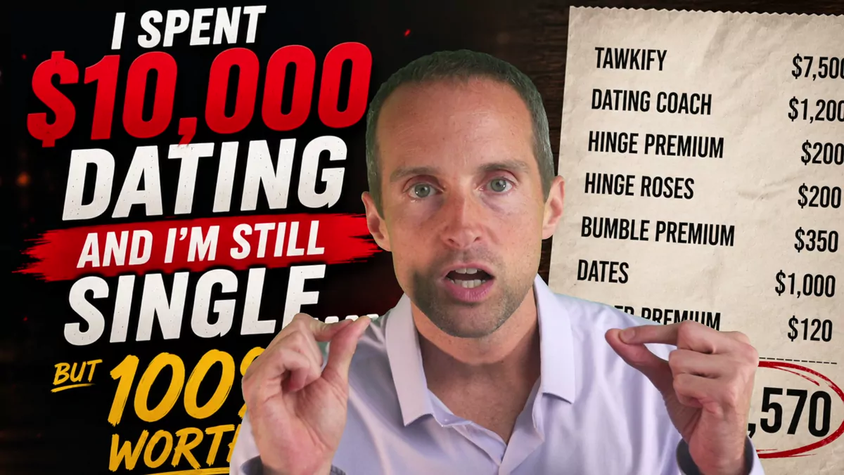 I Spent $10,000 Dating and I'm Still Single