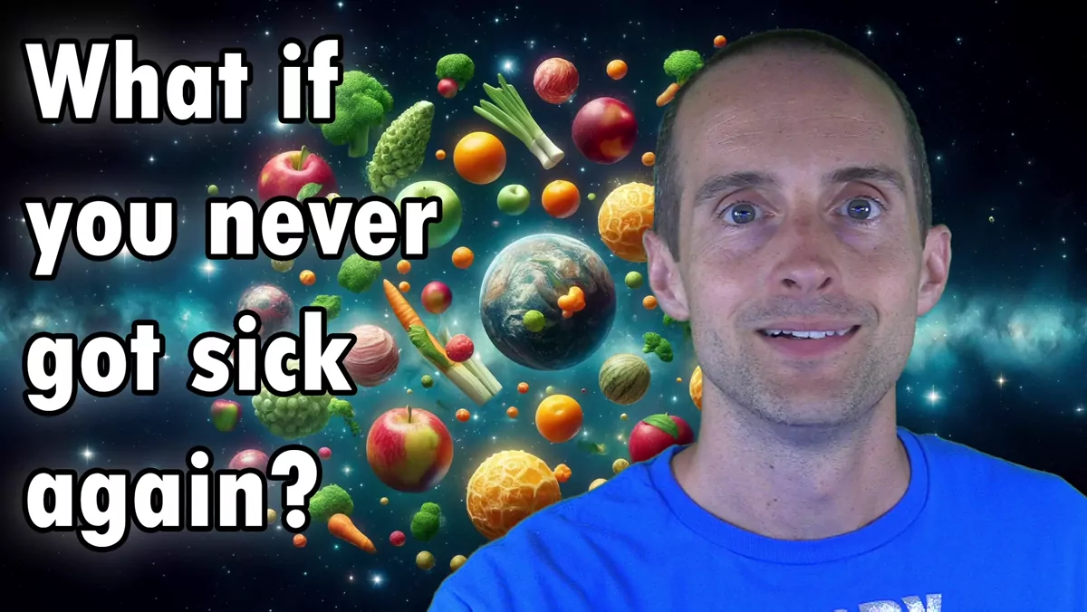 What If You Never Got Sick Again