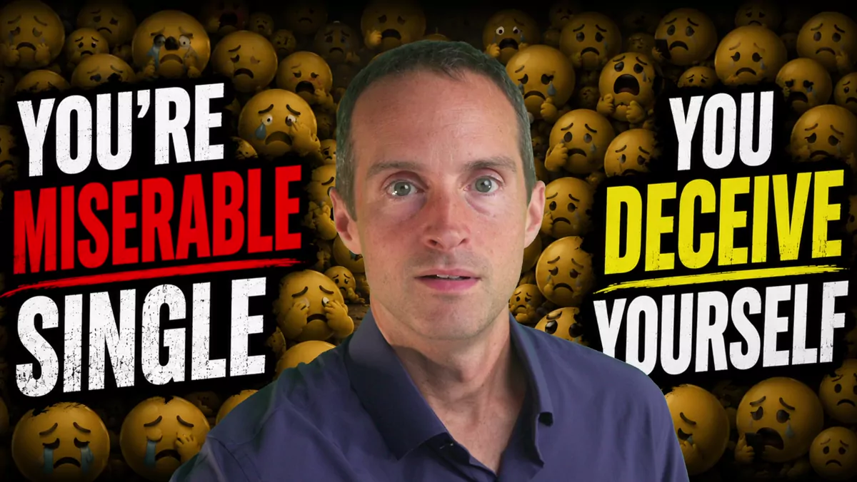 You're Not Happy Being Single