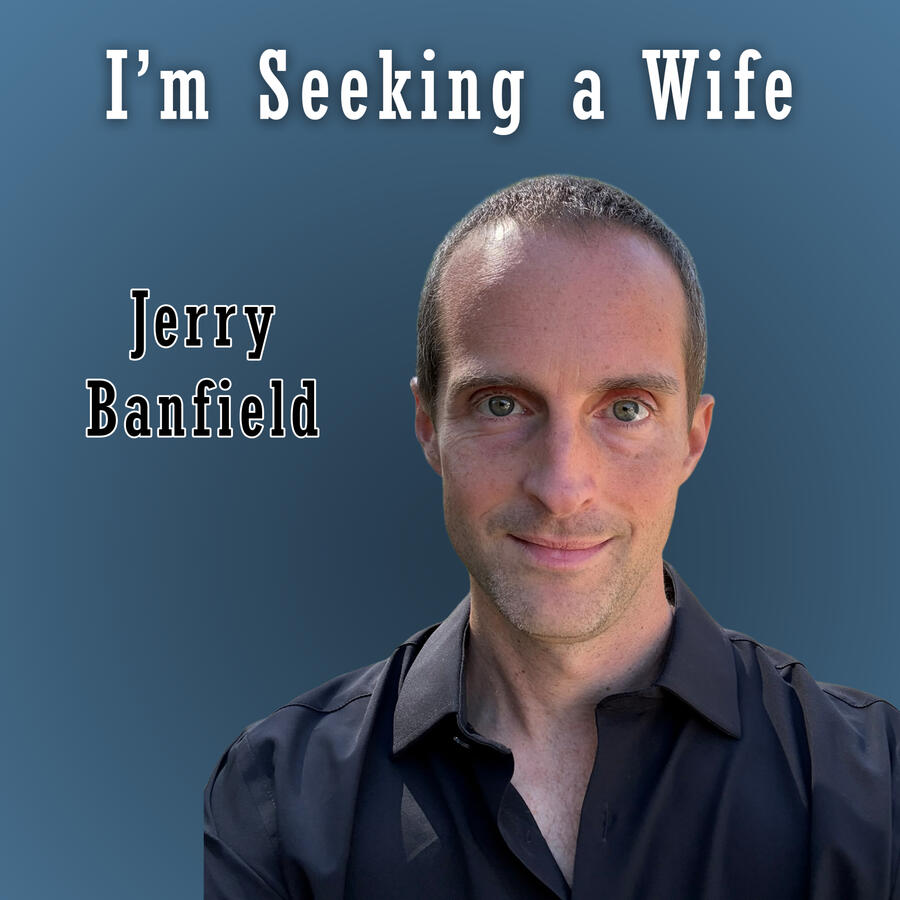 I'm Seeking a Wife